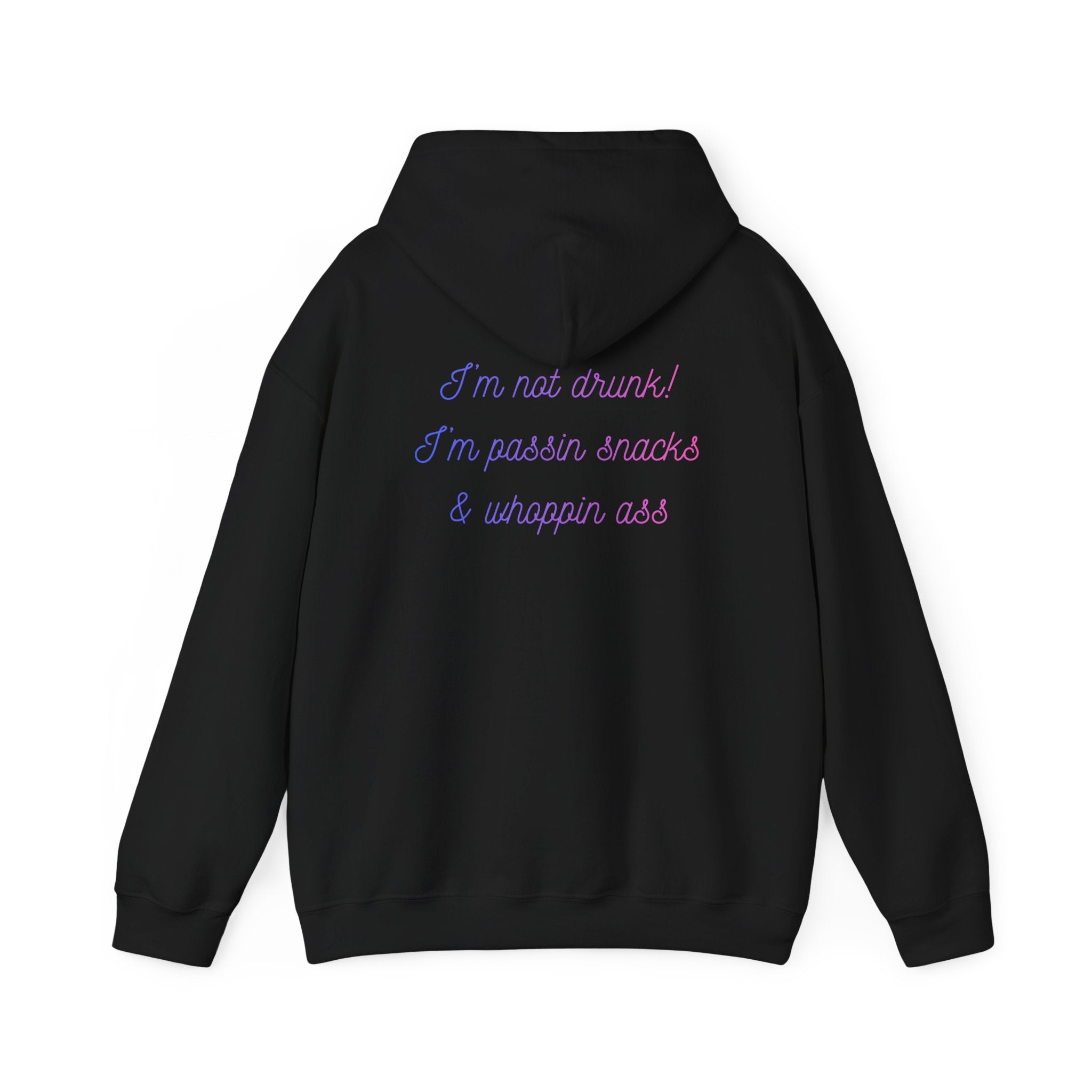 Funny Pastel Text Hoodie — “I’m Not Drunk! I’m Passion Snacks & Wrappin’ Ass” White Pullover