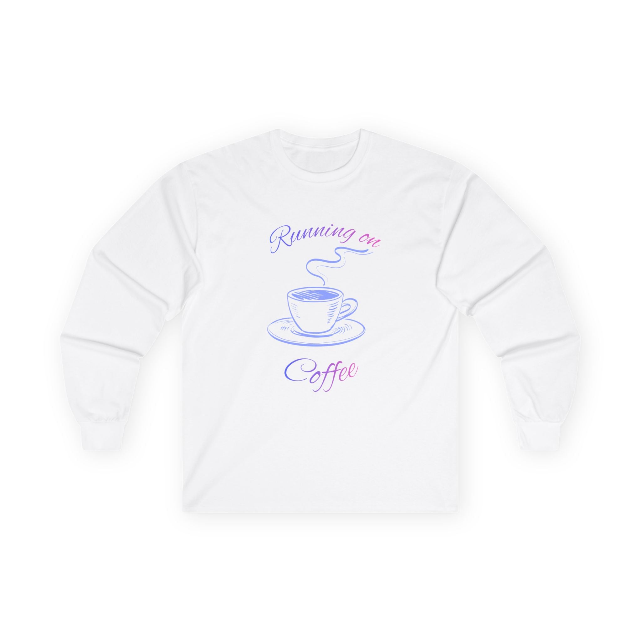 Long Sleeve Tee — "Running on Coffee" Cup Graphic