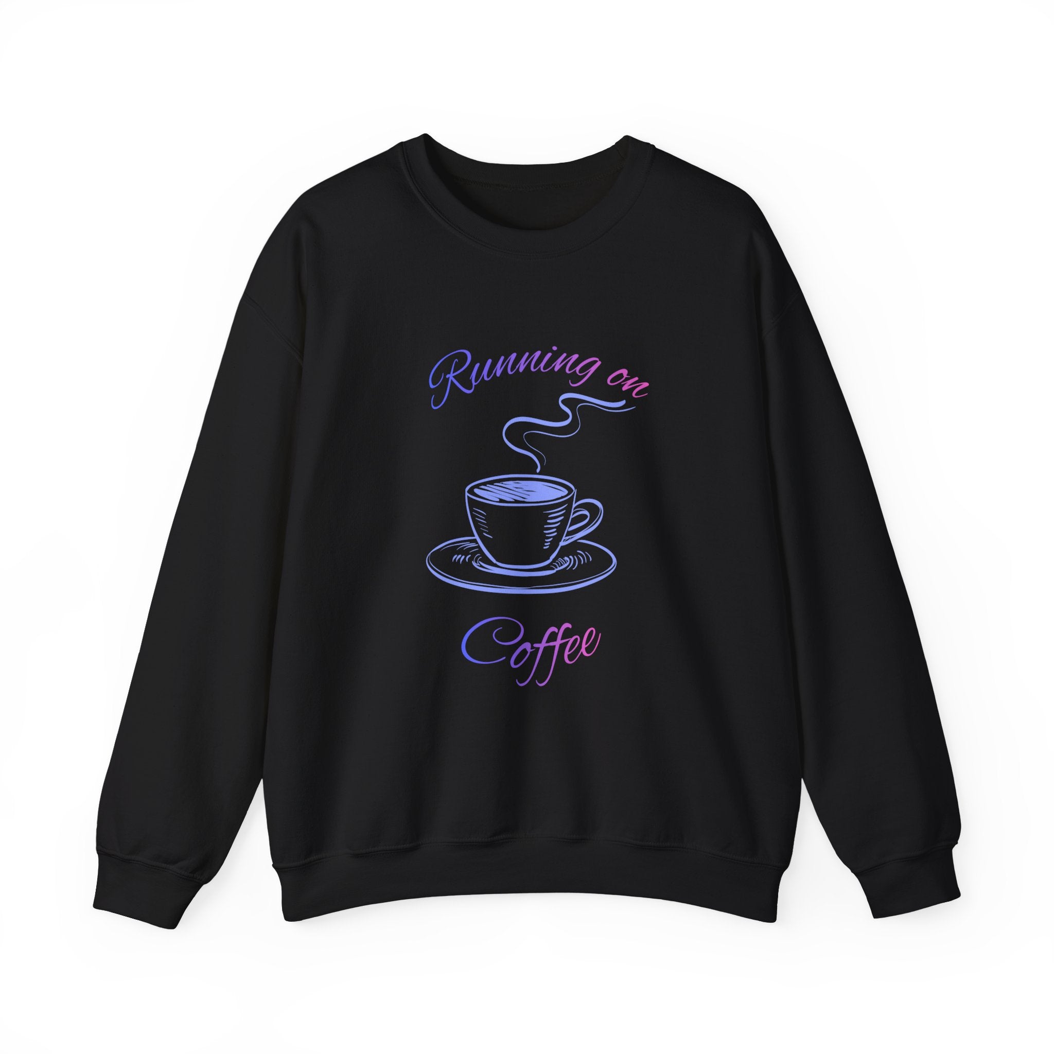 Crewneck Sweatshirt — "Running on Coffee" Pastel Coffee Cup Design