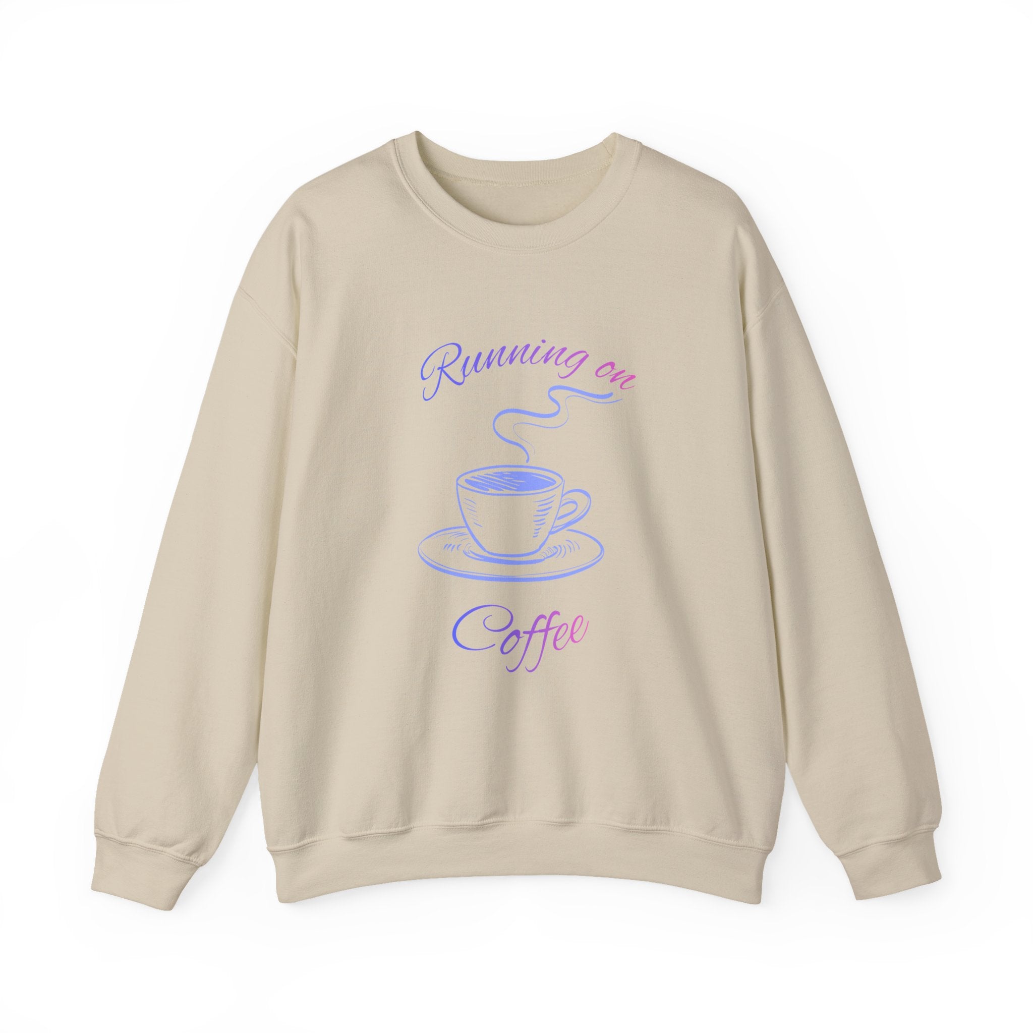 Crewneck Sweatshirt — "Running on Coffee" Pastel Coffee Cup Design